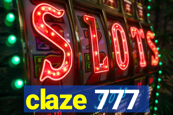 claze 777